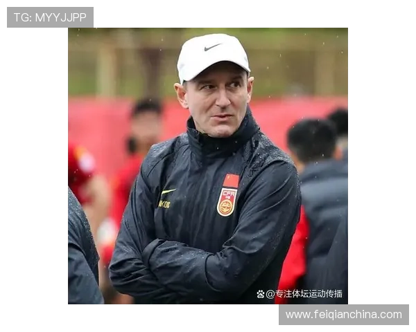 中国足球队备战世界杯预选赛 新教练引领球队迎接挑战