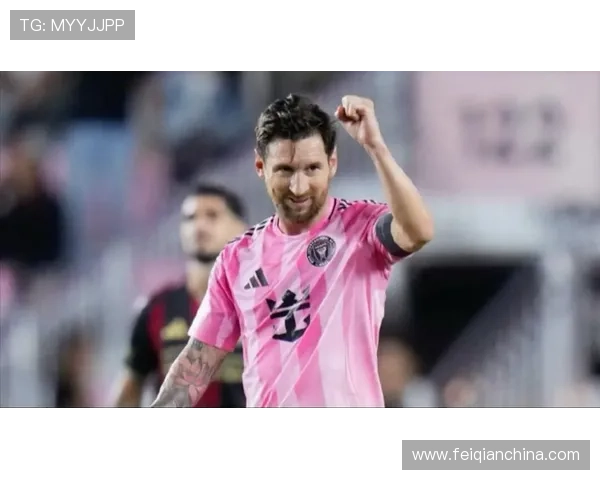 梅西加盟迈阿密国际后首次亮相表现惊艳助攻进球引爆全场